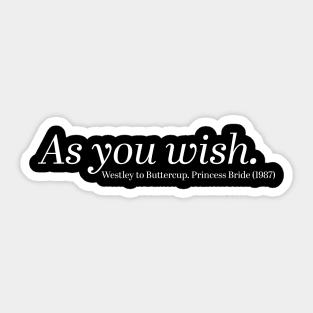 As You Wish, Buttercup Sticker